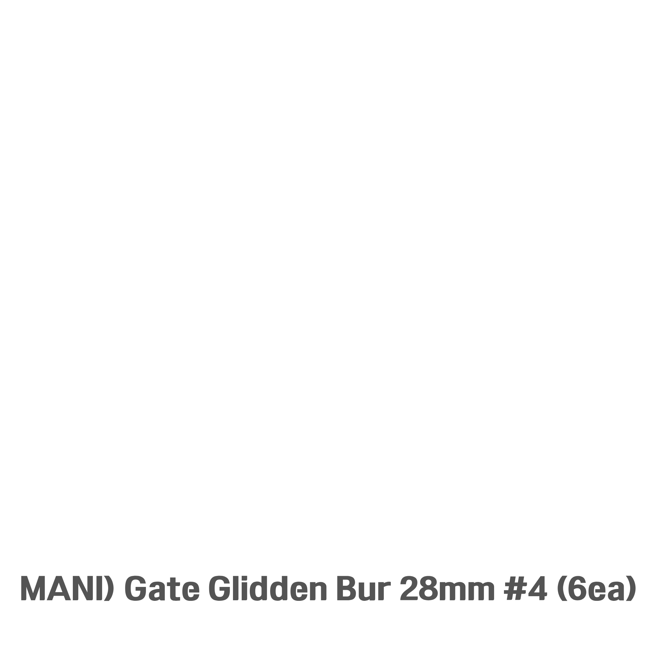 MANI) Gate Glidden Bur 28mm #4 (6ea)