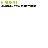 SPIDENT) EsCom250 #AO2 (4g*1syringe)